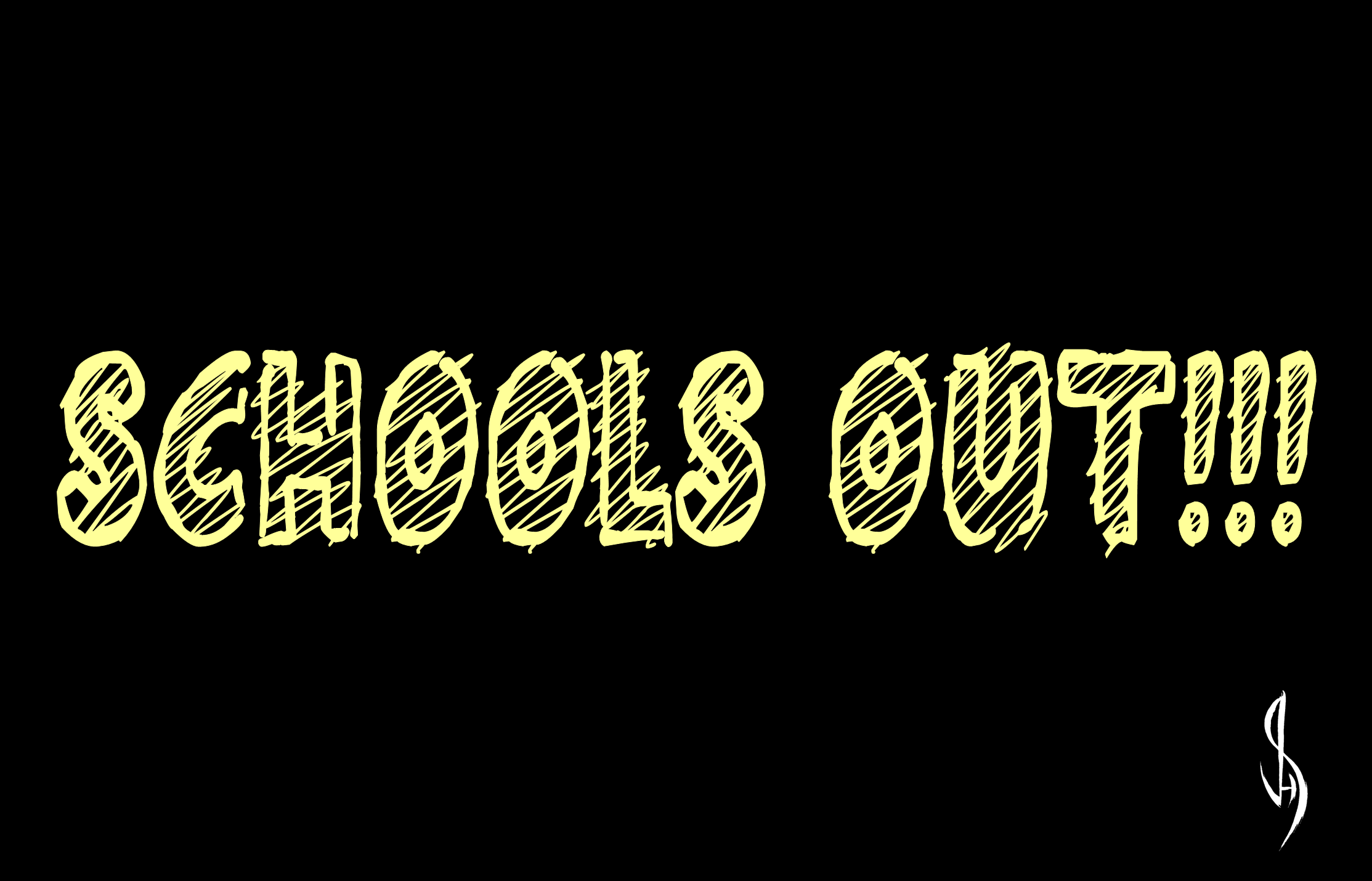 Schools Out!!! font